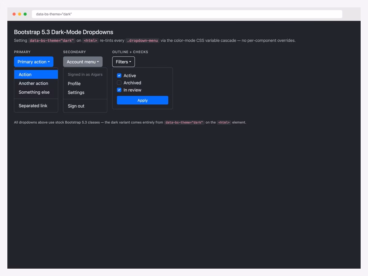 Bootstrap 5.3 dark-mode demo showing three open dropdowns (primary action, account menu with header, filter form with checkboxes) under data-bs-theme=dark