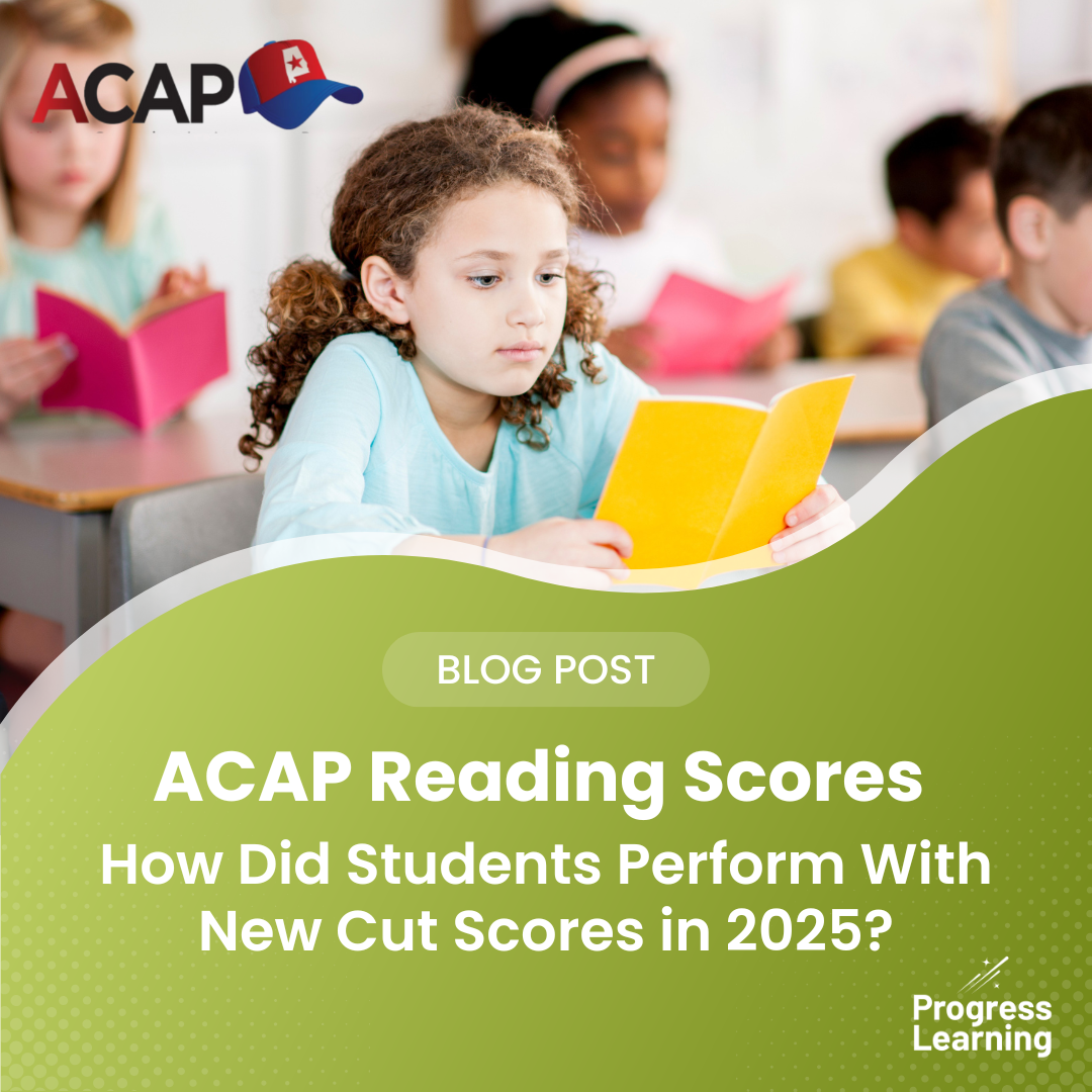 ACAP Reading: How Did Students Perform With New Cut Scores in 2025?