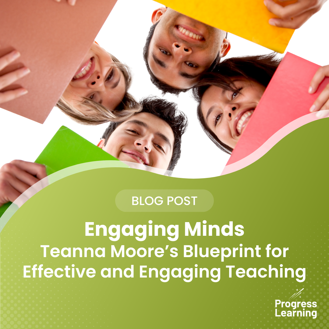 Engaging Minds: Teanna Moore’s Blueprint for Effective and Engaging Teaching