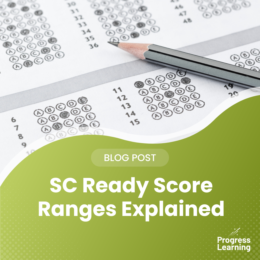 SC READY Score Ranges Explained: What Do They Mean for Your School?