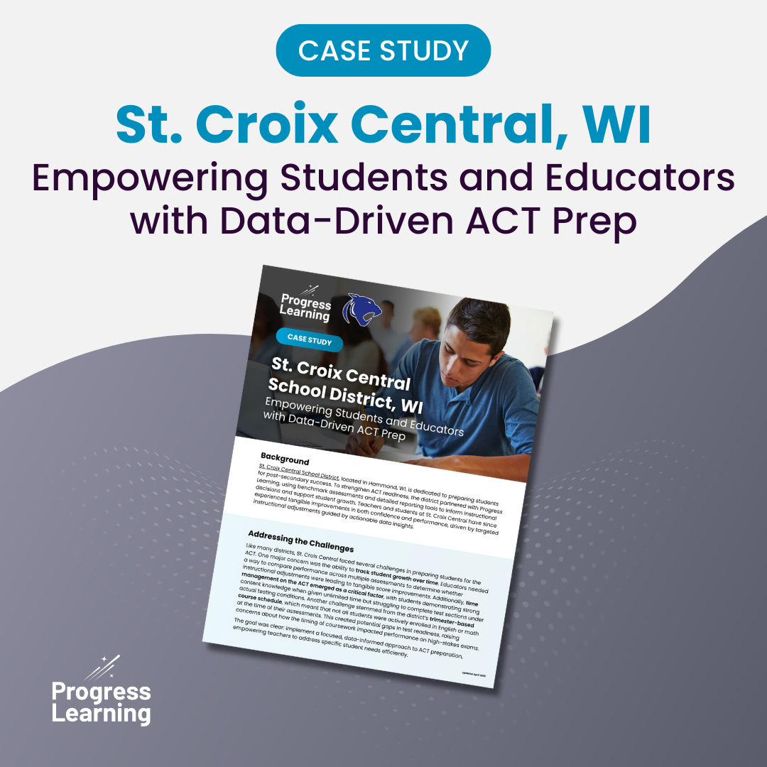 ACT® Case Study: Data-Driven Prep at St. Croix Central School District