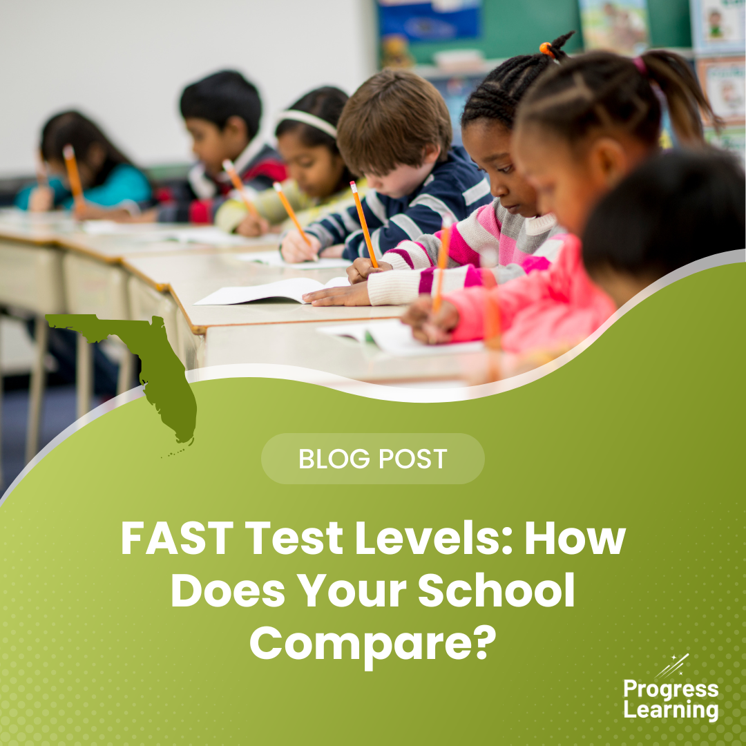 FAST Test Levels – How Does Your School Compare?
