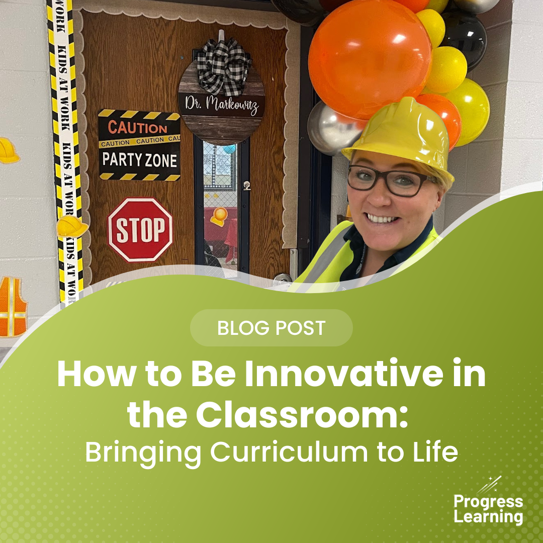 Featured Image for How to Be Innovative in the Classroom: Bringing Curriculum to Life