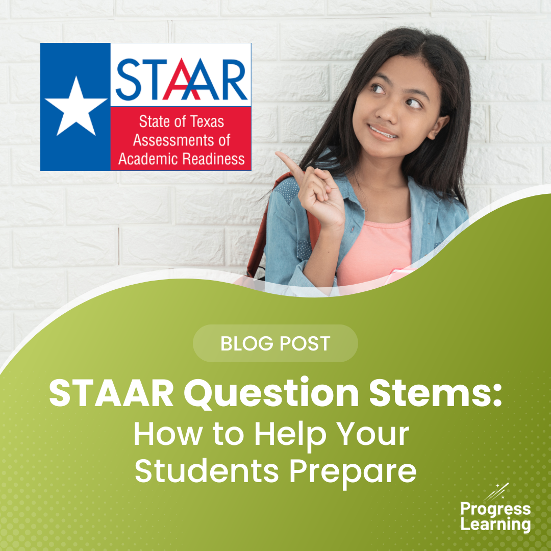Featured Image for STAAR Question Stems – How to Help Your Students Prepare